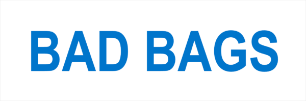 Bad Bags